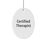 Funny Therapist Gifts from Friends - Oval Ornament for Christmas with Inspirational Quote, Gifts for Therapist, Oval Ornament Decoration - Image 1